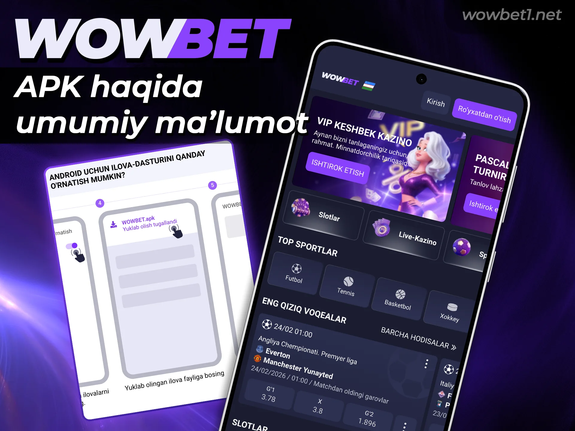 Wowbet APK fayli haqida umumiy va foydali ma’lumotlarni biling.