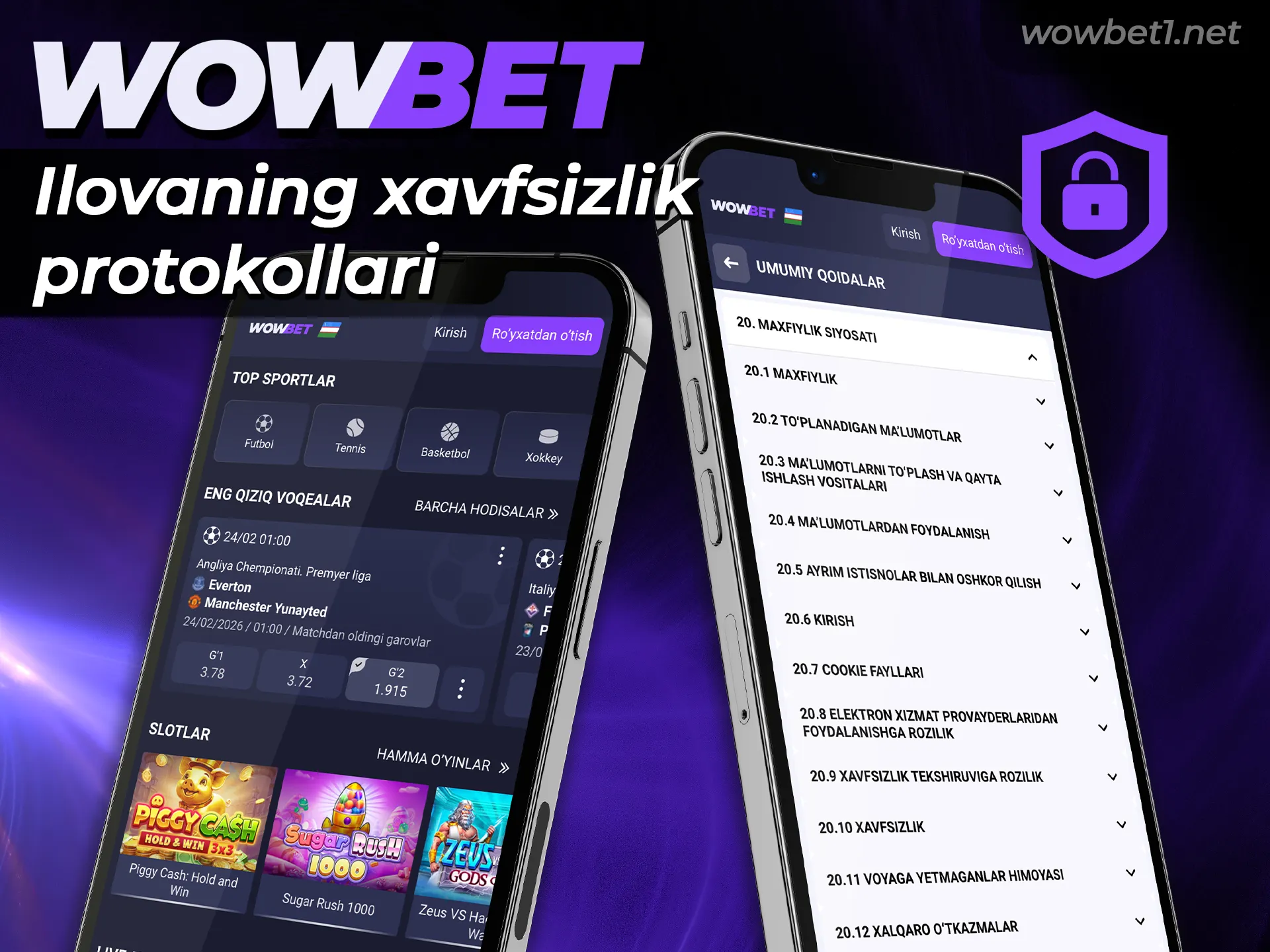 Wowbet ilovasining xavfsizlik protokollari va himoya tizimi bilan tanishing.