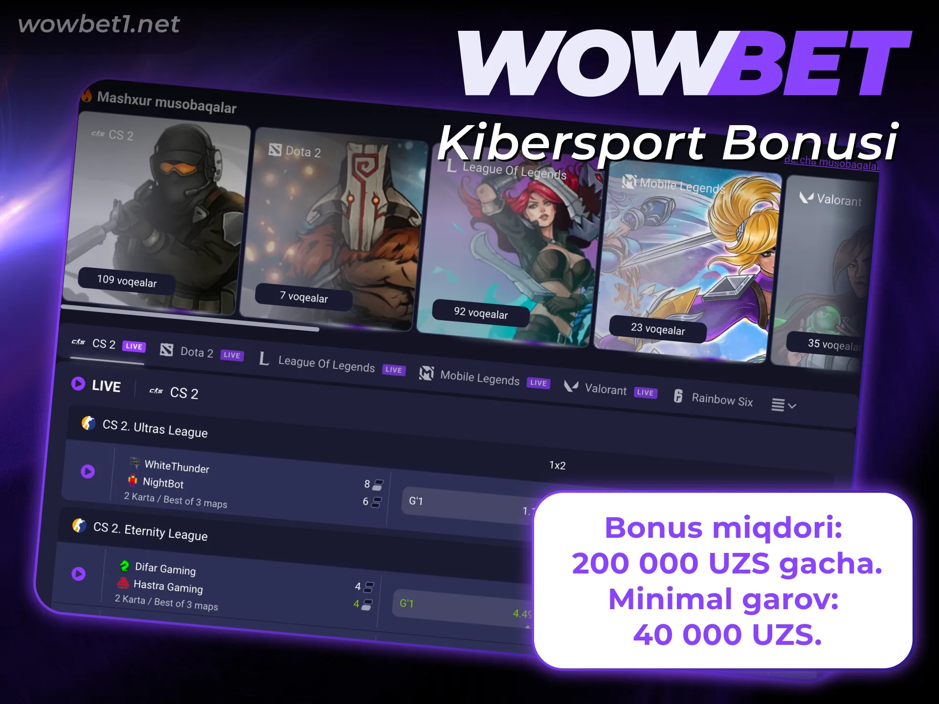 Kibersport o'yinlariga Wowbet Bonuslari bilan stavka qiling va g'alaba qozoning.