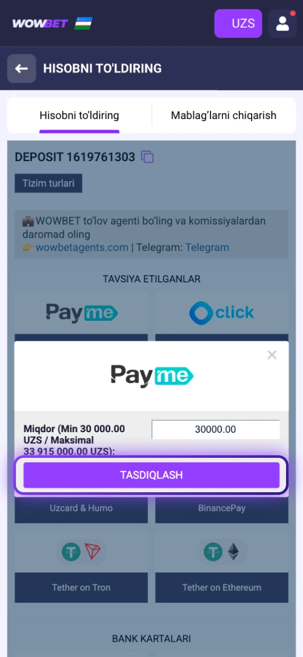 Tranzaksiyani tasdiqlang va Wowbet Depozit O'zbekiston mablag'larini o'yinlarga sarflashni boshlang.