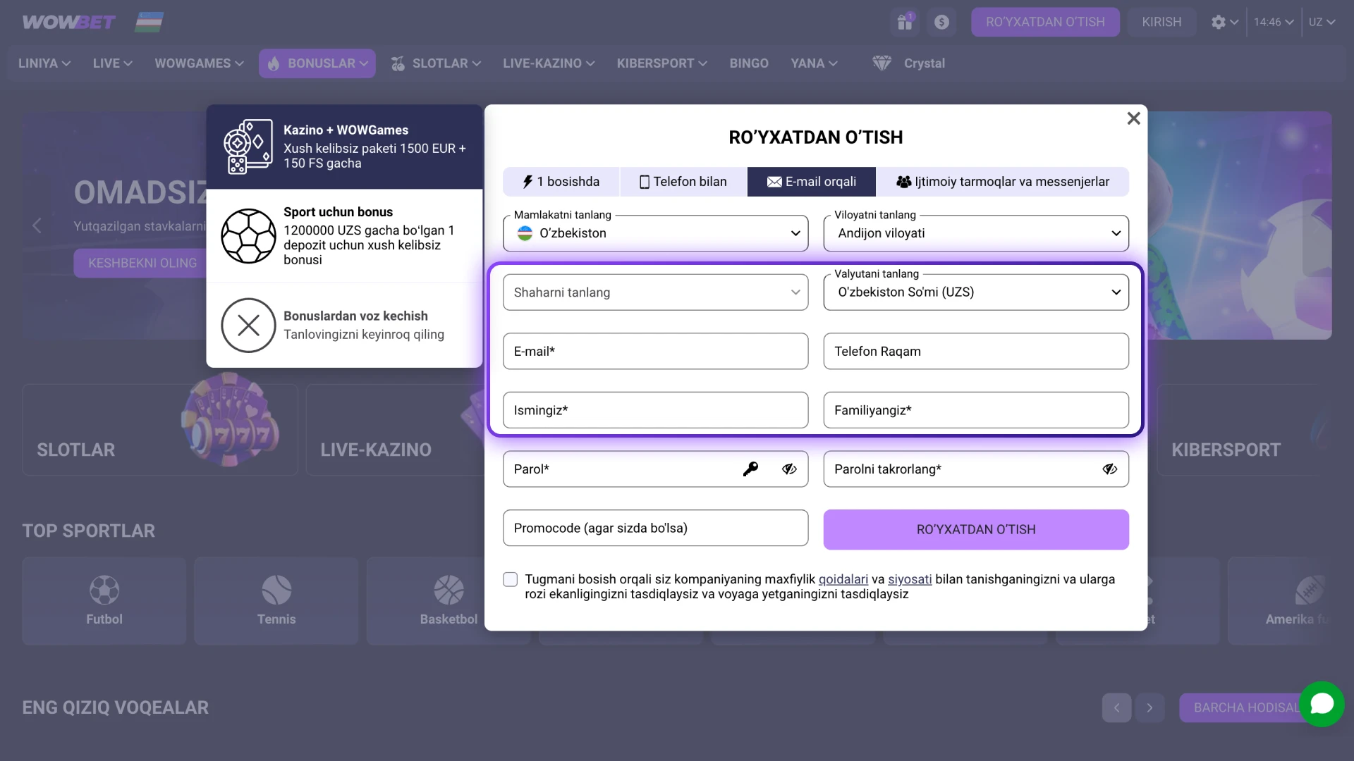 Kerakli ma'lumotlarni kiritish orqali Wowbet Ro’yxatdan O’tish shaklini to'ldiring.