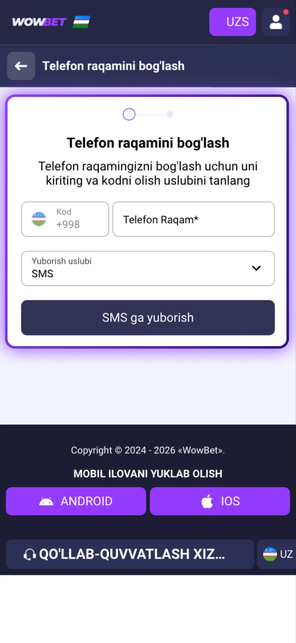 Mobil ilova orqali Wowbet Ro’yxatdan O’tish tasdiqlash kodini darhol kiriting.