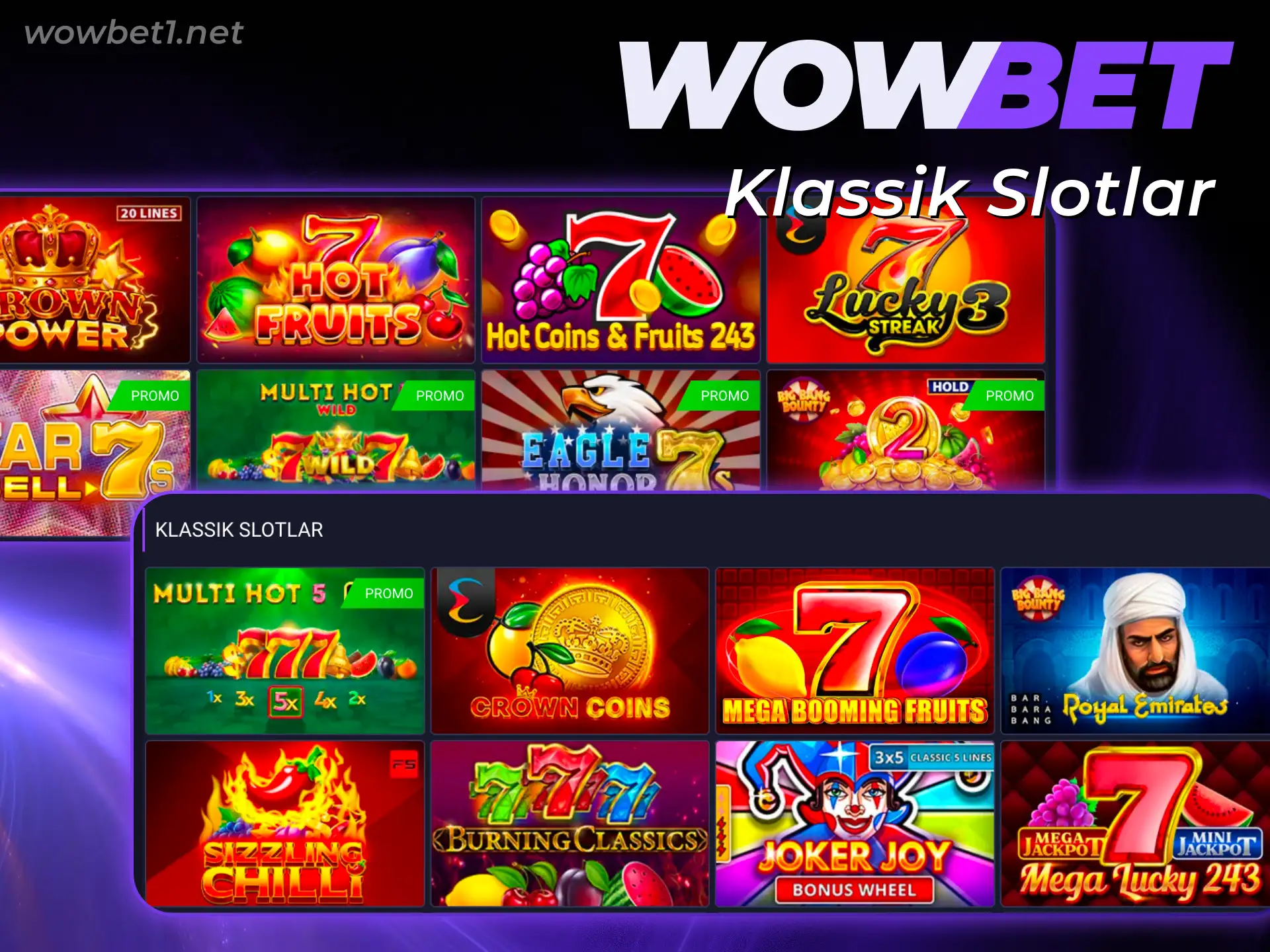 Klassik Wowbet Slotlari turidagi anʼanaviy oʻyin mashinalarida omadingizni hozir sinab koʻring.